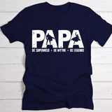 Papa, de Mythe, de Legende - Ouders T-Shirt